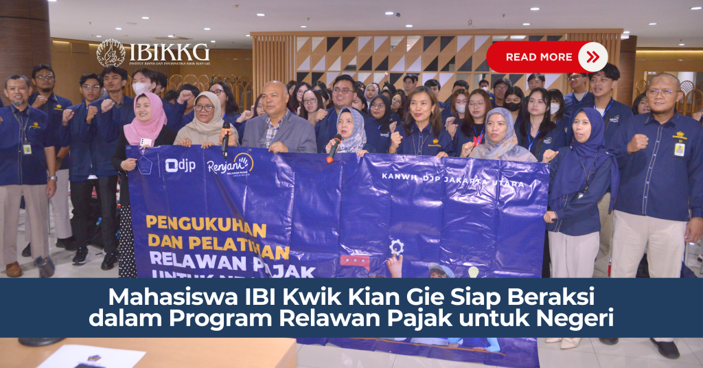 Mahasiswa IBI Kwik Kian Gie Siap Beraksi dalam Program Relawan Pajak untuk Negeri